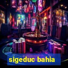 sigeduc bahia